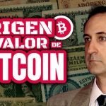 El origen del valor de Bitcoin (fundamentos del efectivo digital)