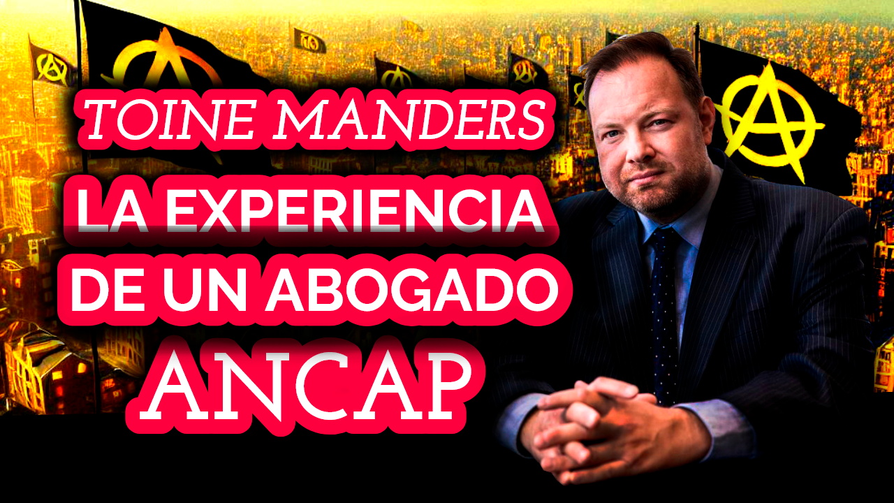 Toine Manders: cómo defenderse del Estado y ser más libre